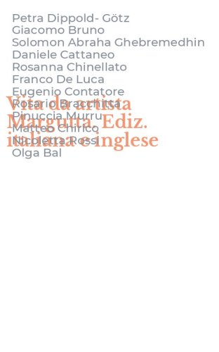 Vita da artista Margutta. Ediz. italiana e inglese