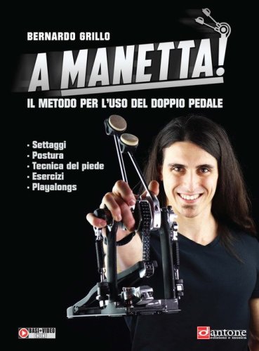 A manetta! Il metodo per l'uso del doppio pedale