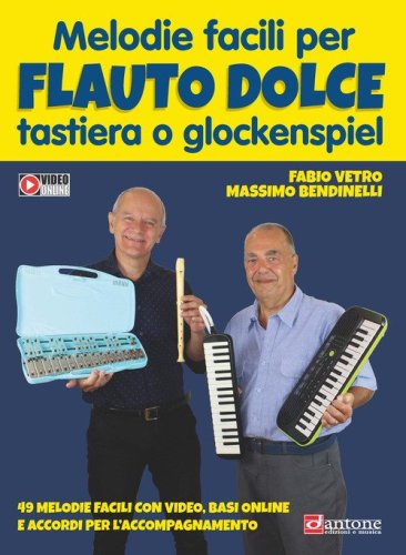 Melodie facili per flauto dolce tastiera o glockenspiel. Spartito