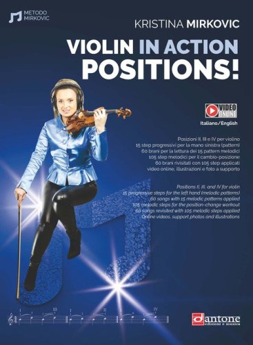 Violin in action. Positions. Metodo. Ediz. italiana e inglese