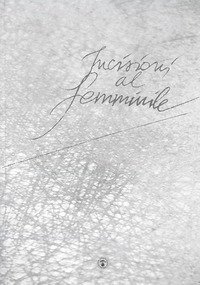 Incisioni al femminile