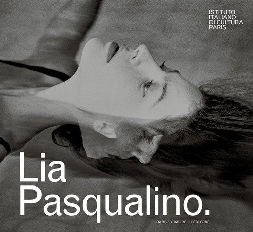 Lia Pasqualino. Ediz. italiana e francese