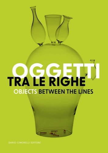 Oggetti tra le righe-Objects between the lines. Catalogo della mostra (New Delhi, 12 dicembre 2024-31 gennaio 2025)
