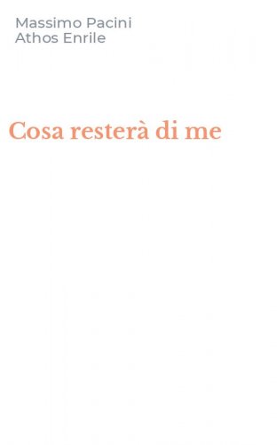 Cosa rester&agrave; di me
