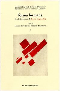 Forma formans. Studi in onore di Boris Uspenskij