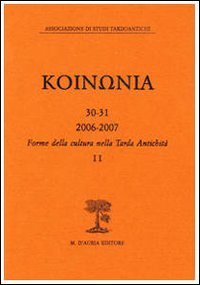 Forme della cultura nella tardo antichit&agrave;