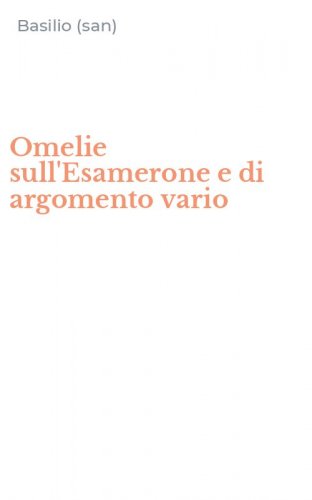 Omelie sull'Esamerone e di argomento vario