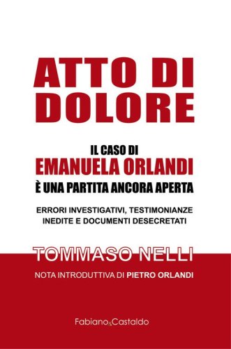Atto di dolore. Il caso di Emanuela Orlandi &egrave; una partita ancora aperta