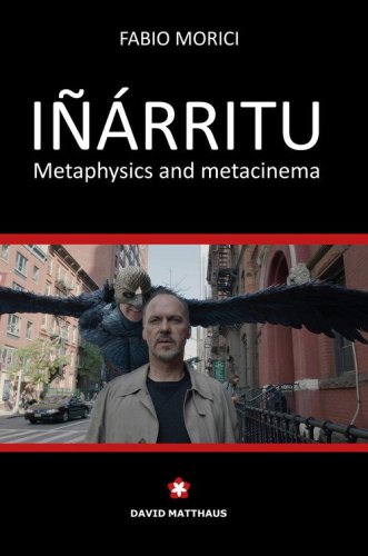 I&ntilde;&aacute;rritu. Metaphysics and metacinema