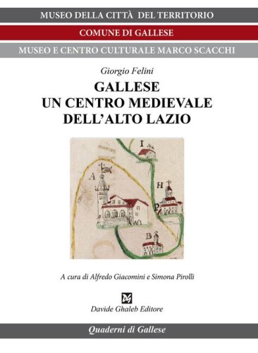 Gallese un centro medievale dell'Alto Lazio