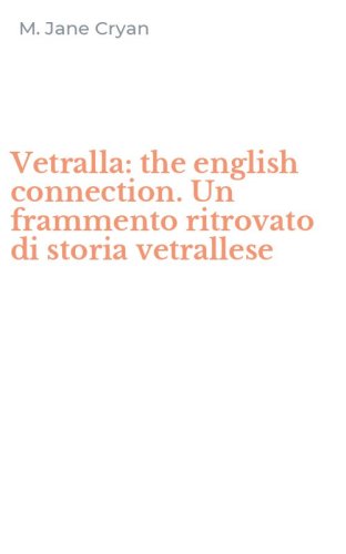 Vetralla: the english connection. Un frammento ritrovato di storia vetrallese