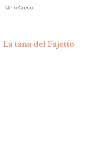 La tana del Fajetto