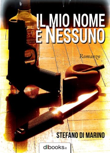 Il mio nome &egrave; nessuno
