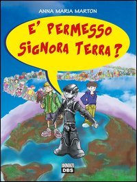 &Egrave; permesso signora terra?