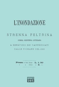 L'inondazione. Strenna feltrina