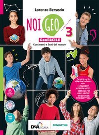 NOI GEO. GEOFACILE. PER LA SCUOLA MEDIA. CON EBOOK. CON ESPANSIONE ONLINE. VOL.