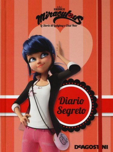 Diario segreto. Miraculous. Le storie di Ladybug e Chat Noir