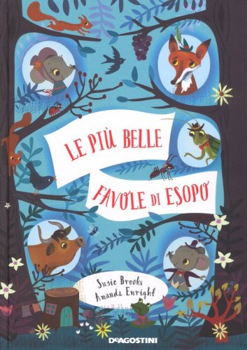 Le pi&ugrave; belle favole di Esopo