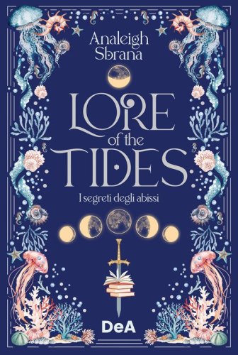 Lore of the tides. I segreti degli abissi. Booklover approved