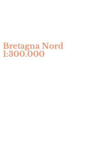 Bretagna Nord 1:300.000