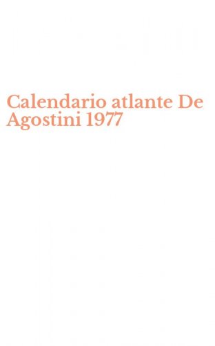 Calendario atlante De Agostini 1977
