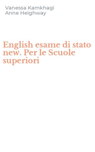 English esame di stato new. Per le Scuole superiori