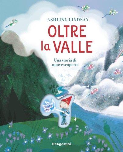 Oltre la valle. Una storia di nuove scoperte