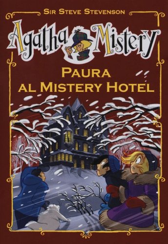 Paura al Mistery Hotel. Ediz. speciale