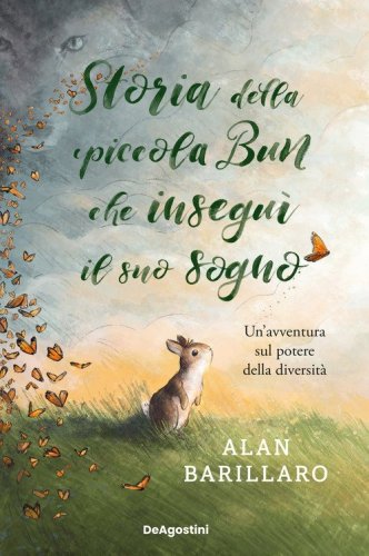 Storia della piccola Bun che insegu&igrave; il suo sogno