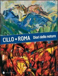 CILLO-ROMA. DIARI DELLA NATURA