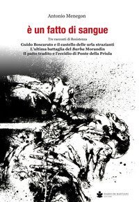 &Egrave; un fatto di sangue