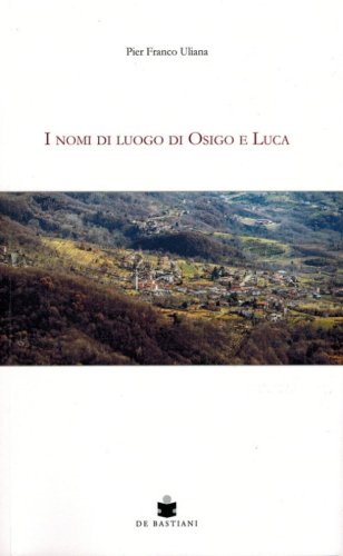 I nomi di luogo di Osigo e Luca