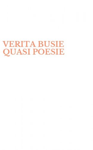 VERITA BUSIE QUASI POESIE