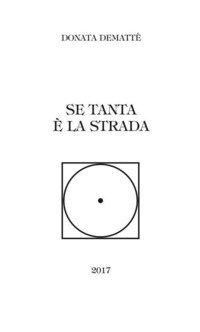 Se tanta &egrave; la strada