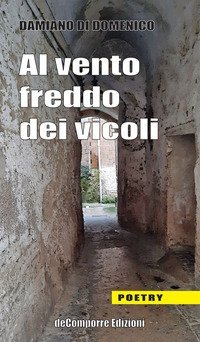 Al vento freddo dei vicoli