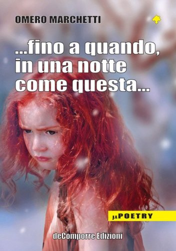 ...fino a quando, in una notte come questa...