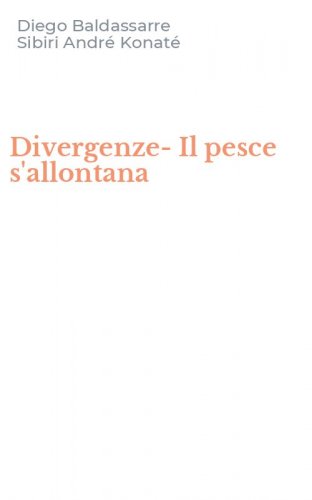 Divergenze-Il pesce s'allontana