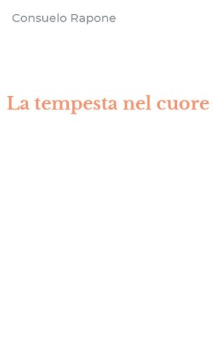 La tempesta nel cuore