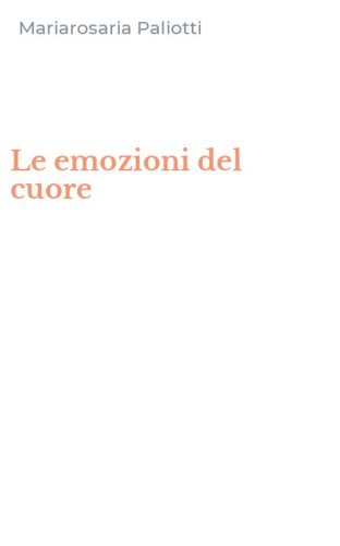 Le emozioni del cuore