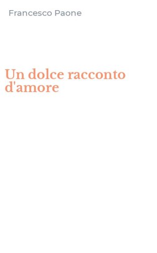 Un dolce racconto d'amore