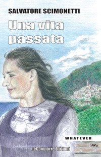 Una vita passata