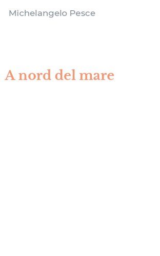 A nord del mare