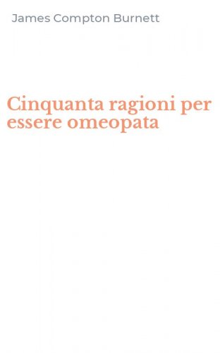 Cinquanta ragioni per essere omeopata