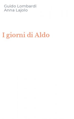 I giorni di Aldo