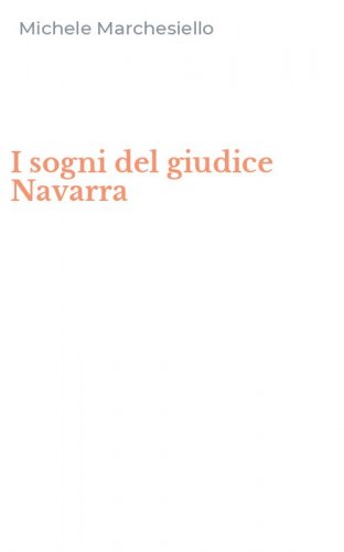 I sogni del giudice Navarra