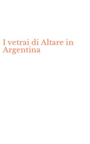I vetrai di Altare in Argentina