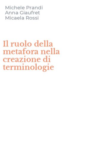 Il ruolo della metafora nella creazione di terminologie