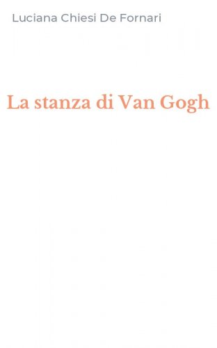 La stanza di Van Gogh