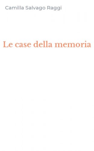 Le case della memoria