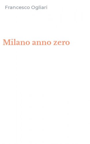 Milano anno zero